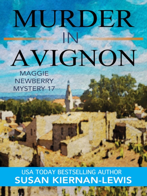 Title details for Murder in Avignon by Susan Kiernan-Lewis - Available